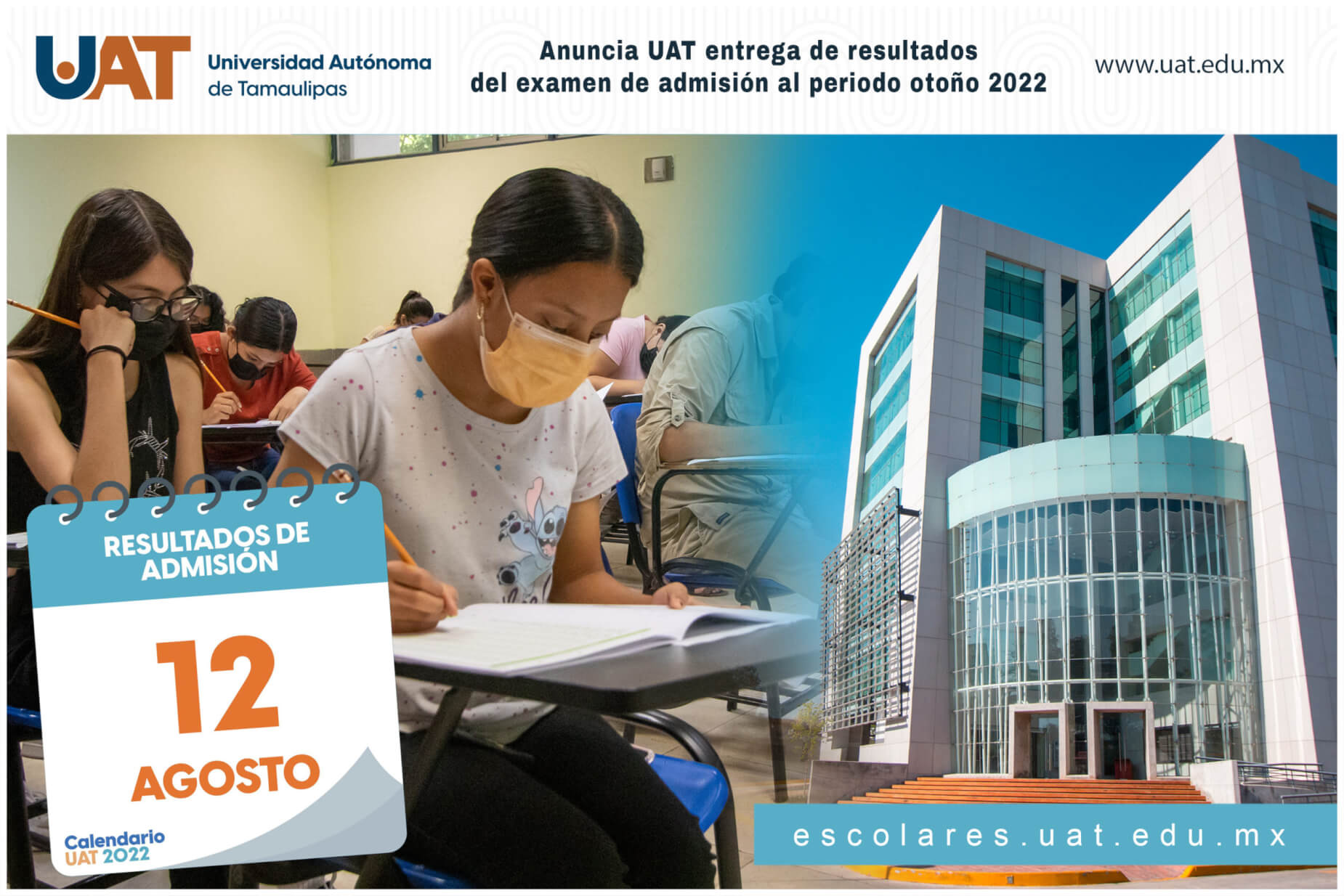 Anuncia UAT resultados del examen de admisión al periodo otoño 2022