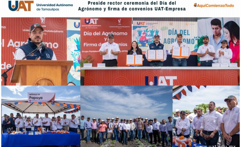 Preside rector ceremonia del Día del Agrónomo y firma de convenios UAT-Empresa