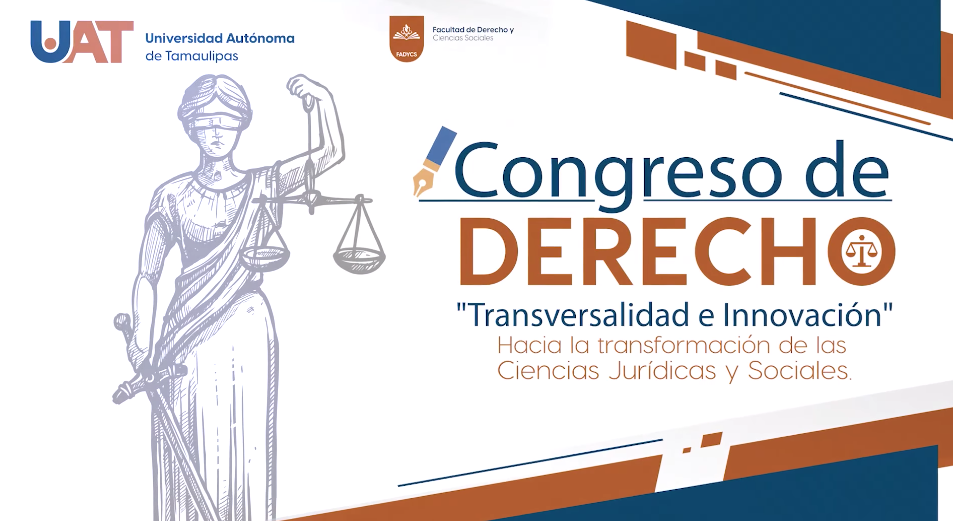 Convoca la UAT al Congreso de Derecho: Transversalidad e Innovación