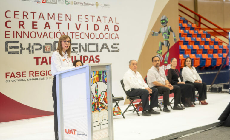 Destaca la UAT como sede regional de ExpoCiencias Tamaulipas 2026